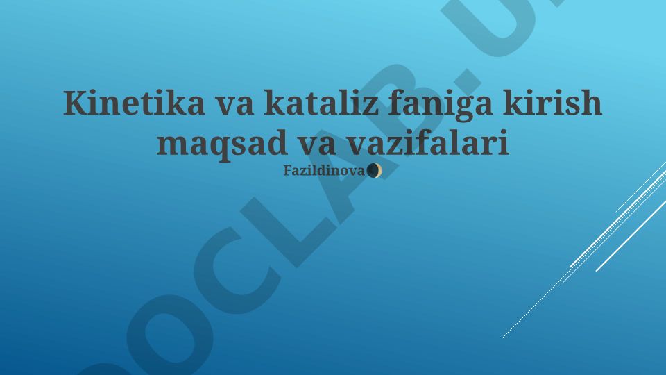 Kinetika va kataliz faniga kirish