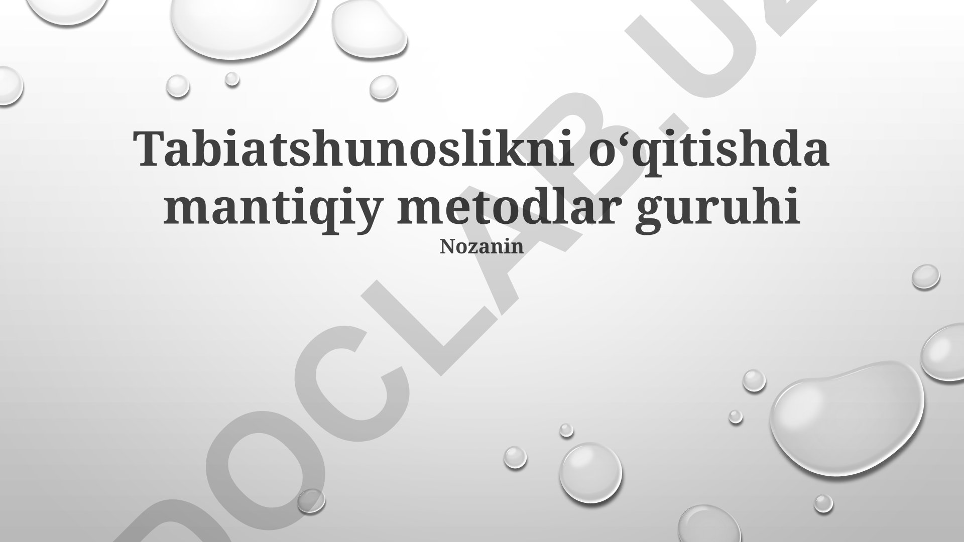 Tabiatshunoslikni o'qitishda mantiqiy metodlar