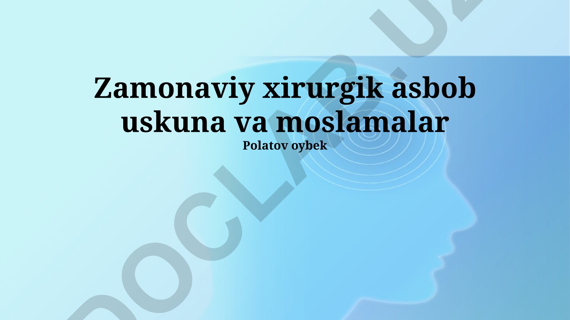 Zamonaviy xirurgik asbob uskuna va moslamalar