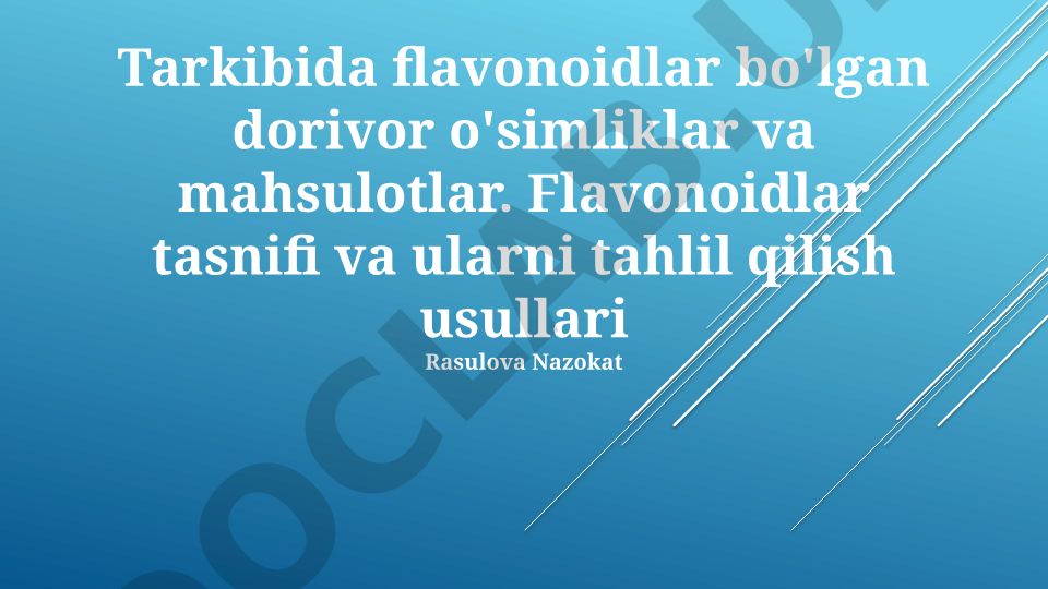 Flavonoidlar bo'lgan dorivor o'simliklar va mahsulotlar
