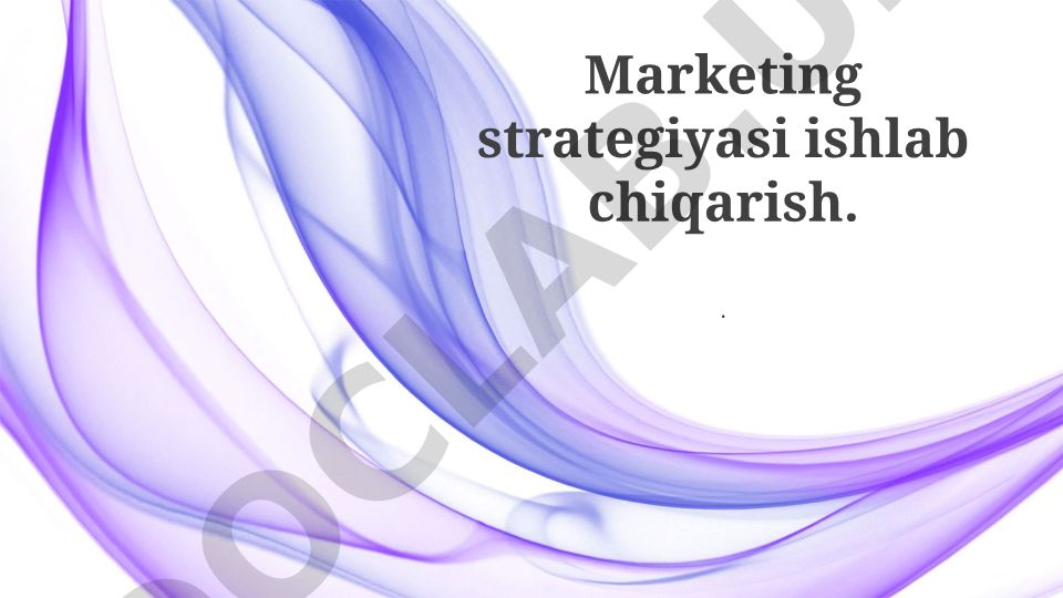 Marketing strategiyasi ishlab chiqarish