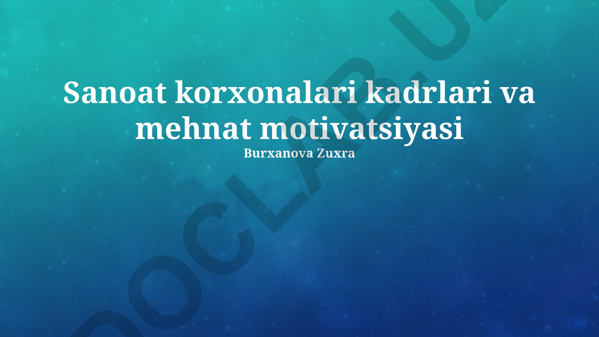 Sanoat korxonalari kadrlari va mehnat motivatsiyasi