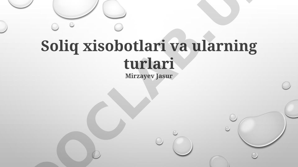 Soliq hisobotlari va ularning turlari