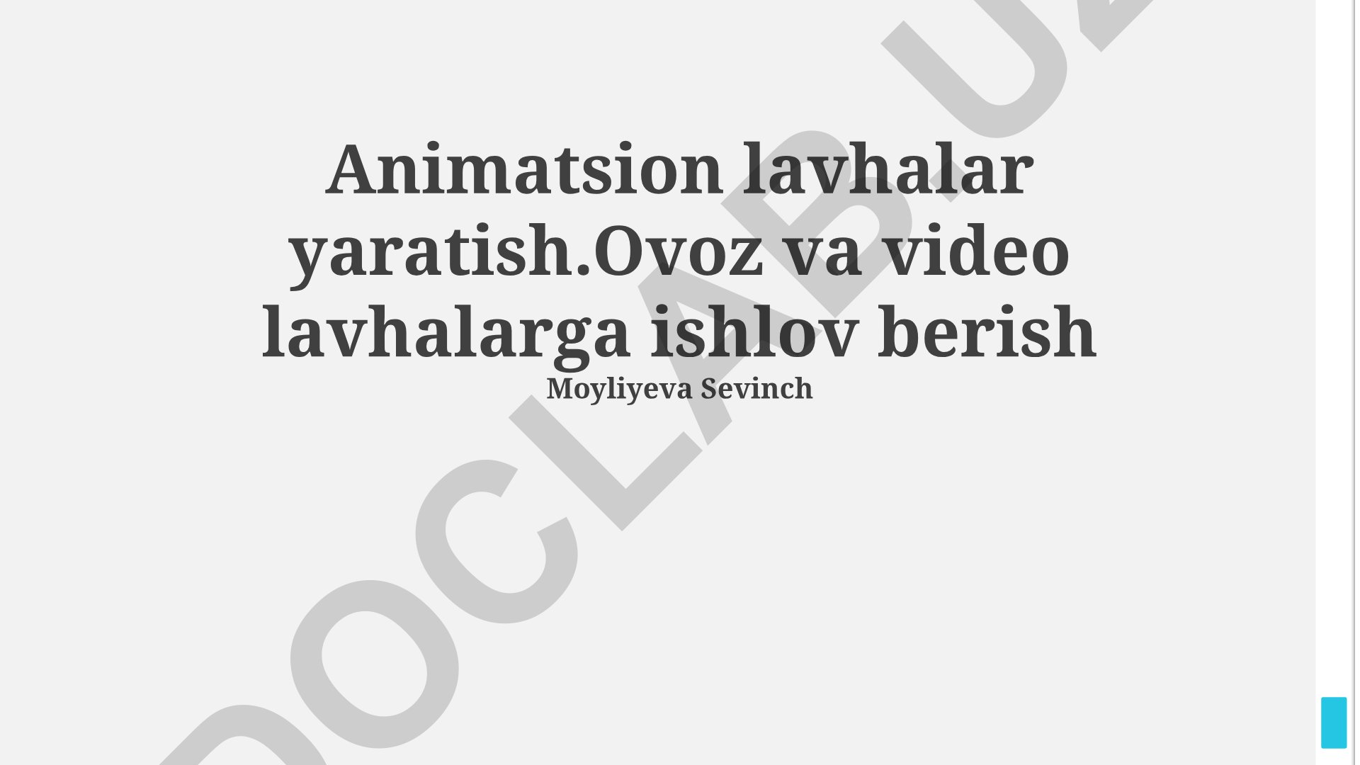 Animatsion lavhalar yaratish va ovoz-video ishlov berish