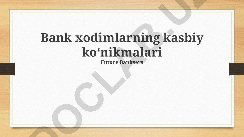 Bank xodimlarining kasbiy koʻnikmalari va moliyaviy tahlil