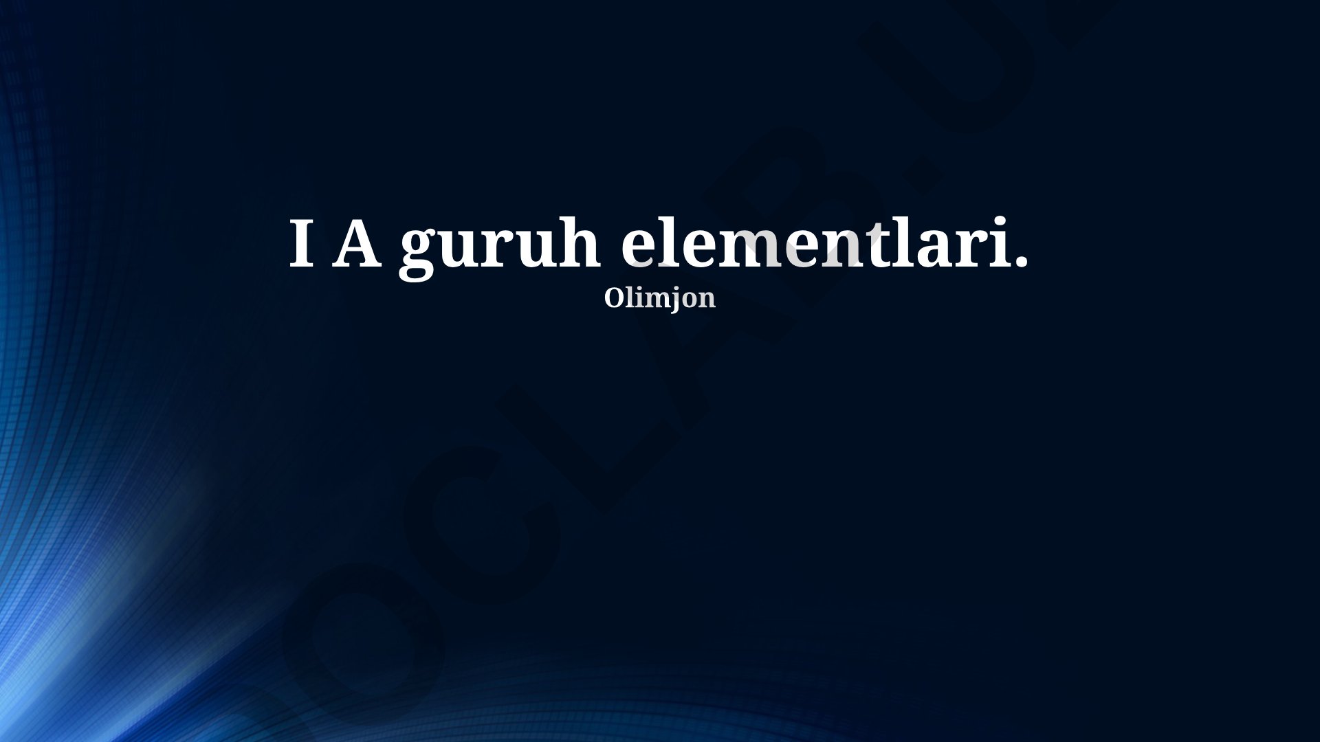 I guruh elementlari va ularning kimyoviy xossalari