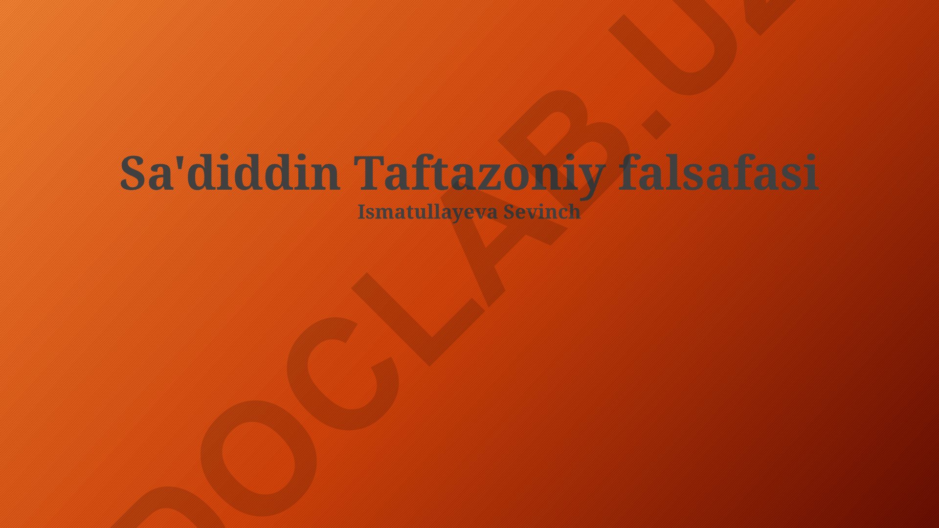 Sa'diddin Taftazoniyning falsafiy qarashlari va epistemologiyasi