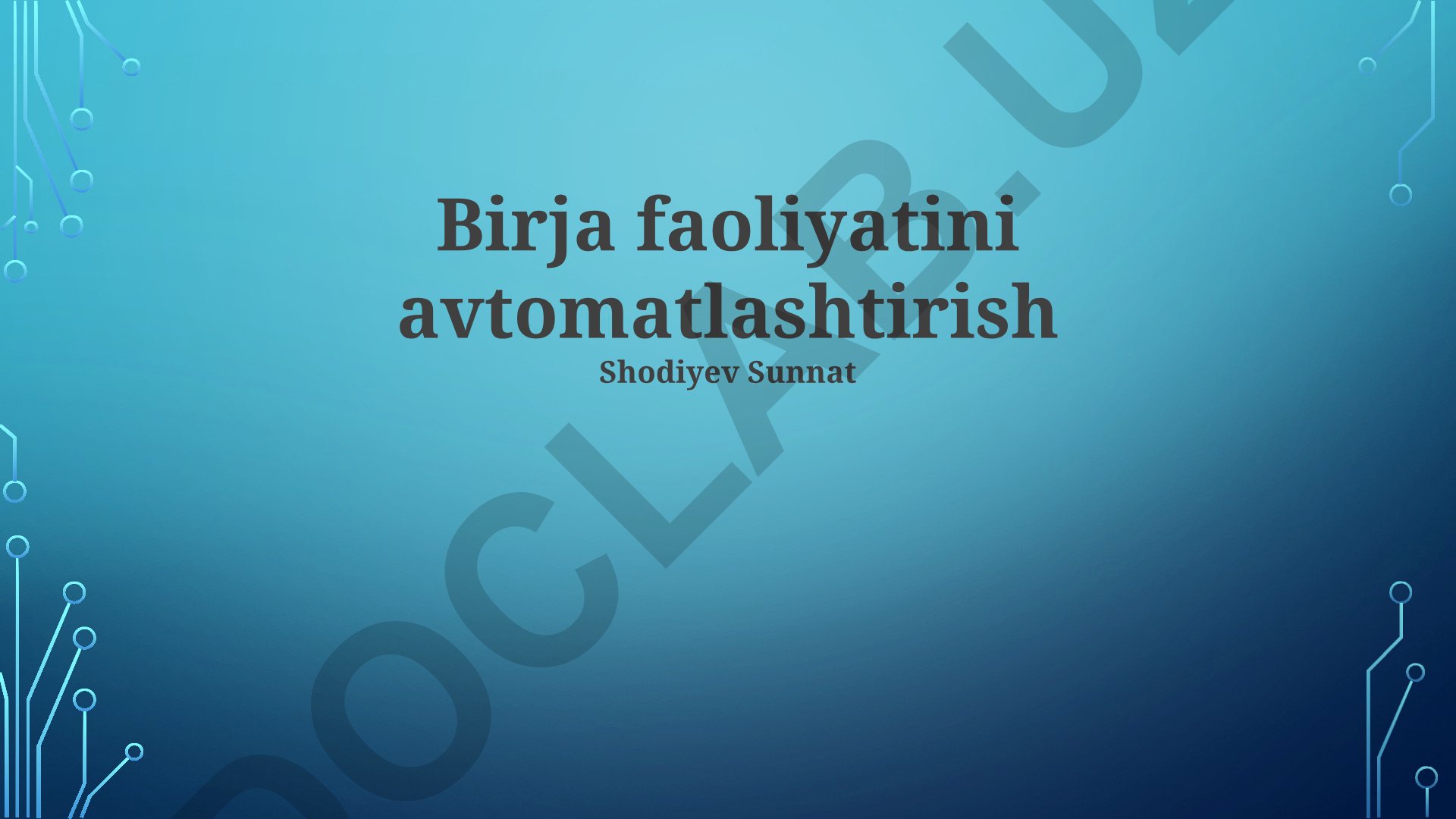 Birja faoliyatini avtomatlashtirish