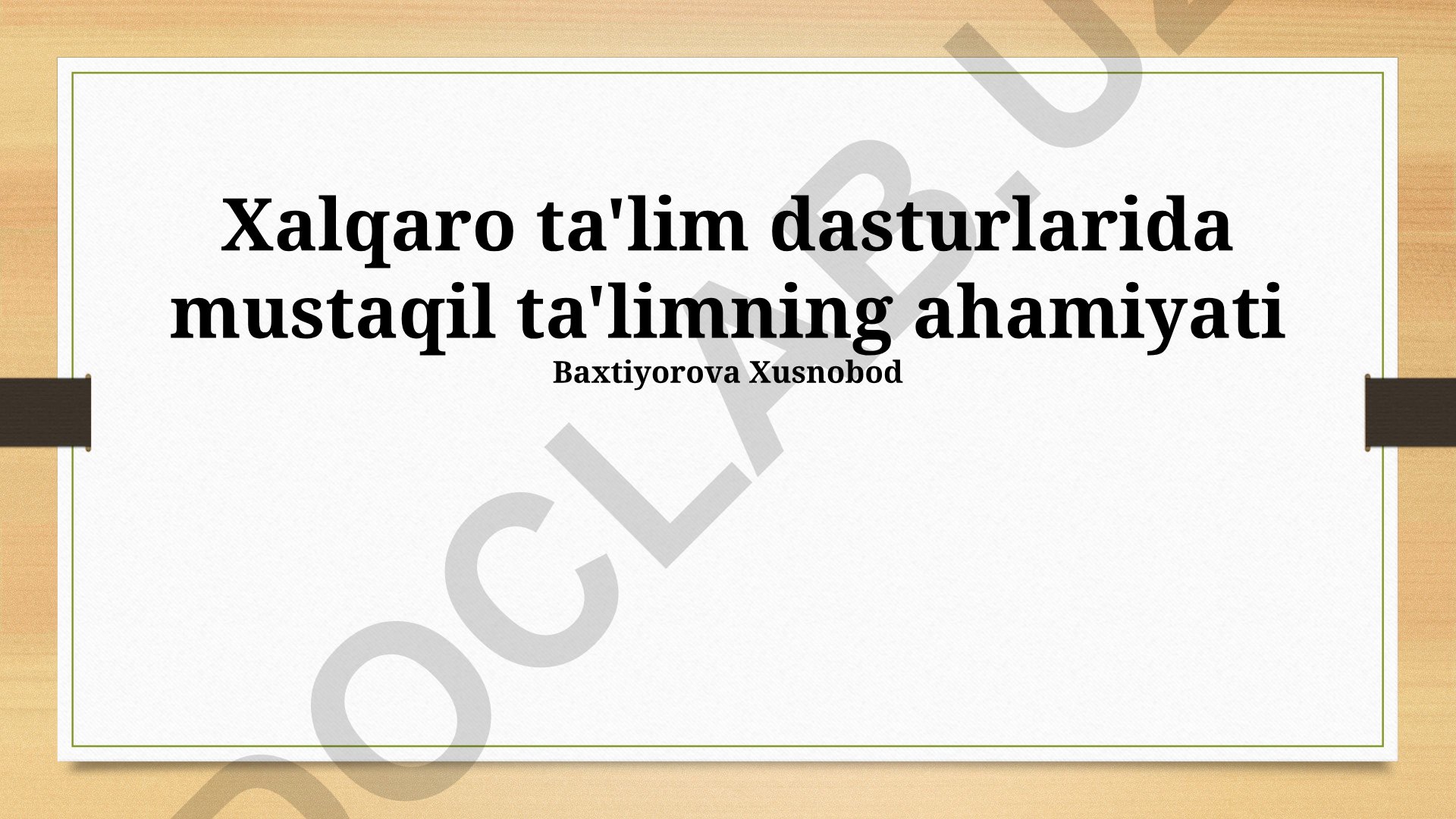 Xalqaro ta'lim dasturlarida mustaqil ta'limning ahamiyati