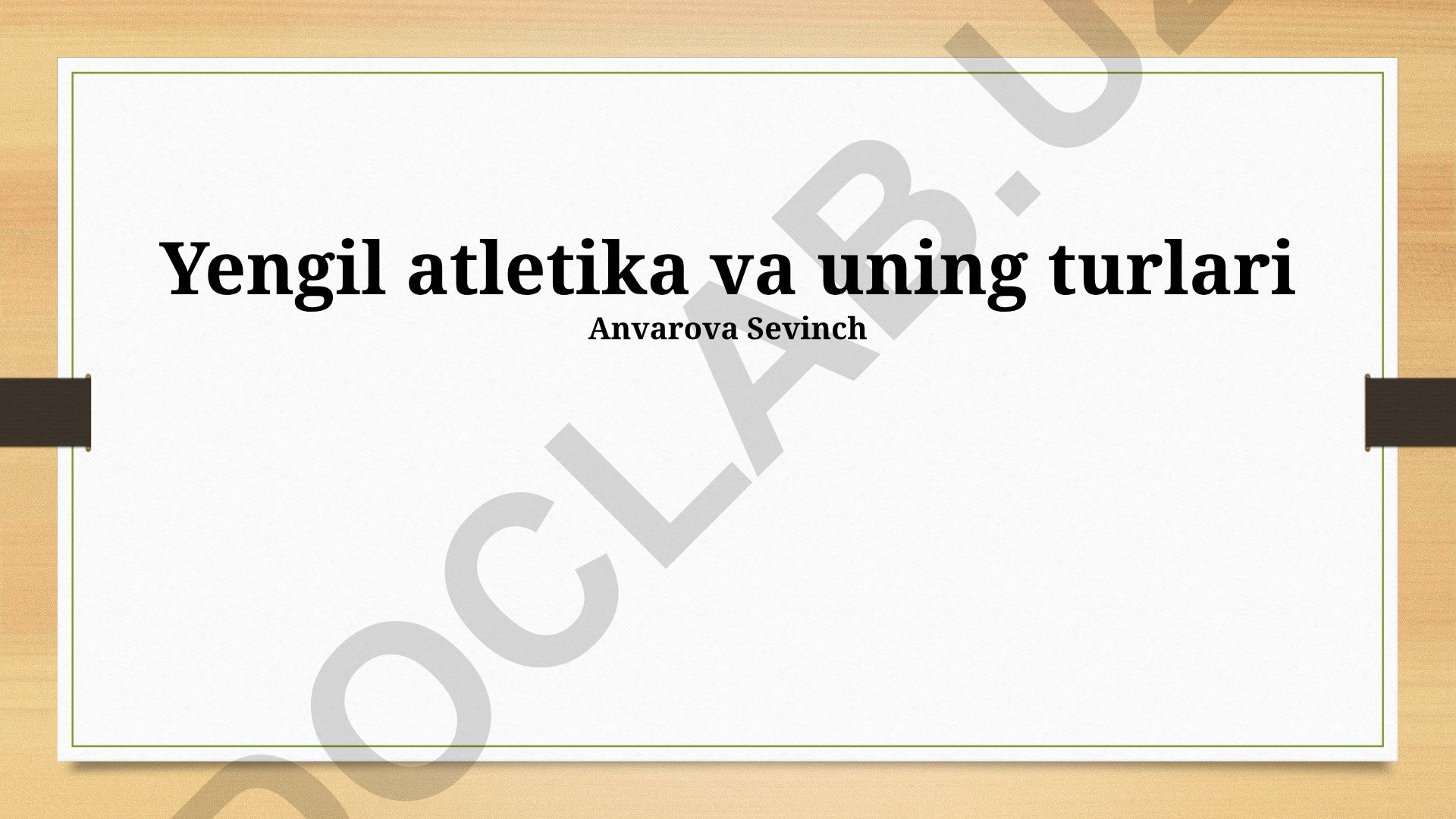 Yengil atletika turlari va ularning xususiyatlari