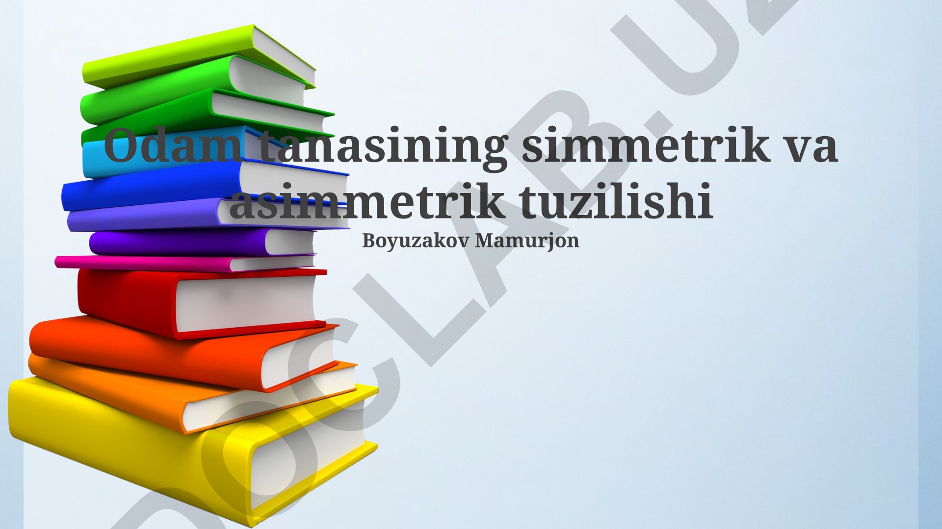 Inson tanasining simmetrik va asimmetrik tuzilishi