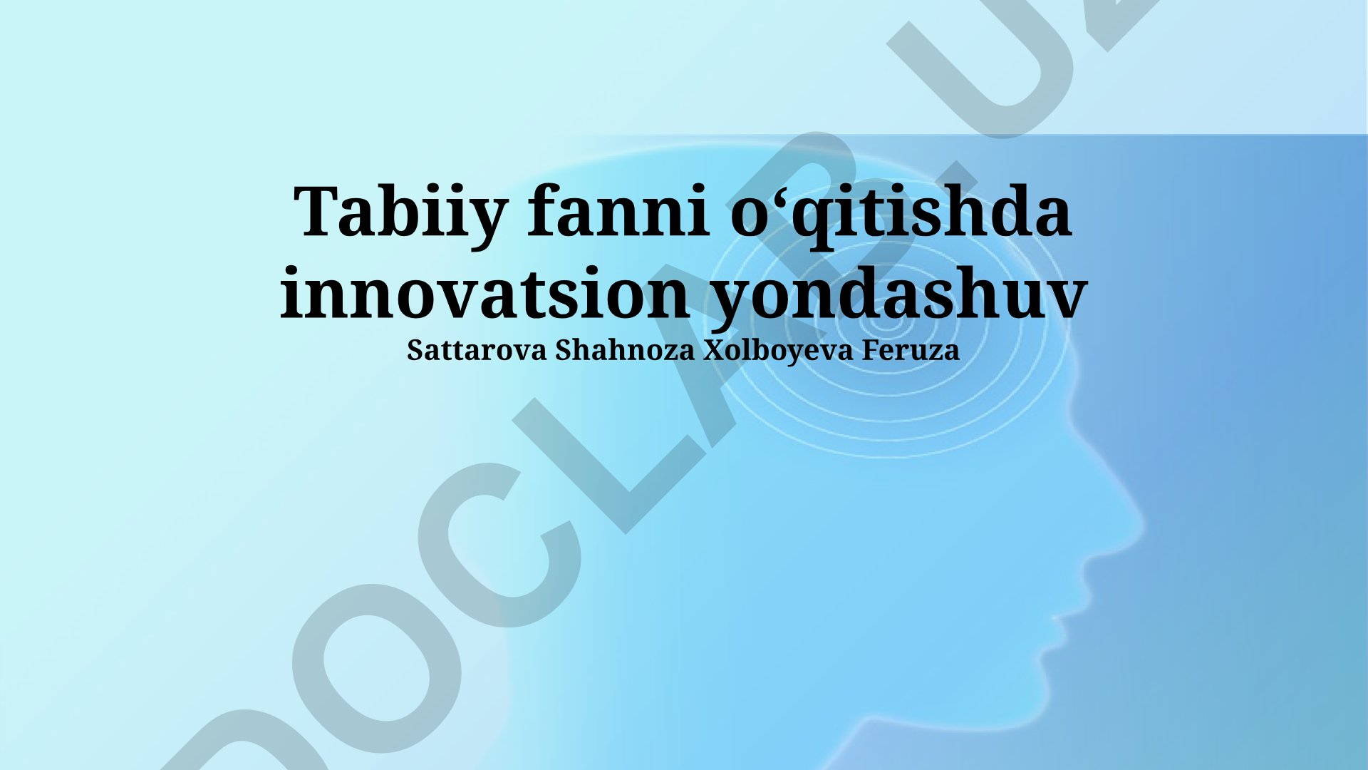 Tabiiy fanlarni o'qitishda innovatsion yondashuvlar