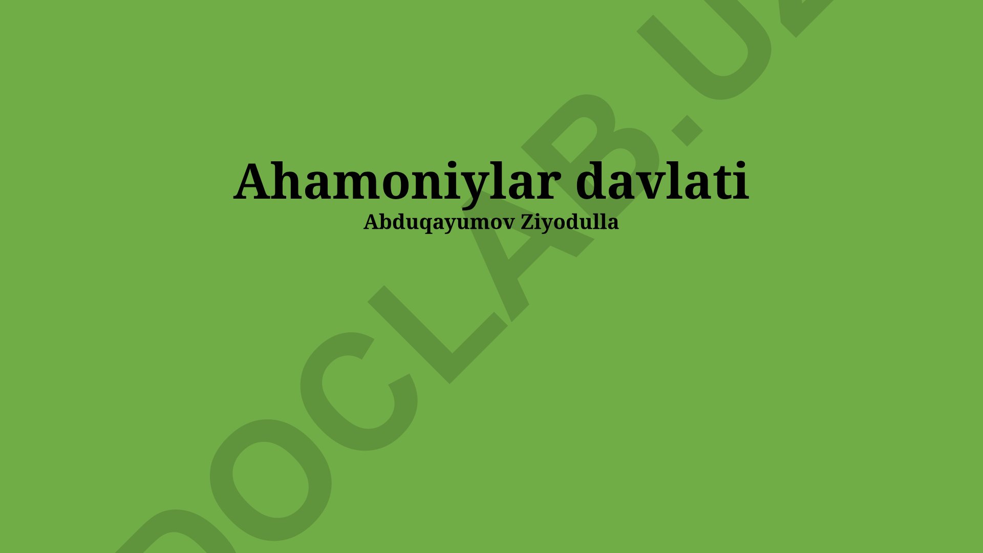 Ahemoniylar imperiyasining ko'tarilishi, qulashi va hukmronligi