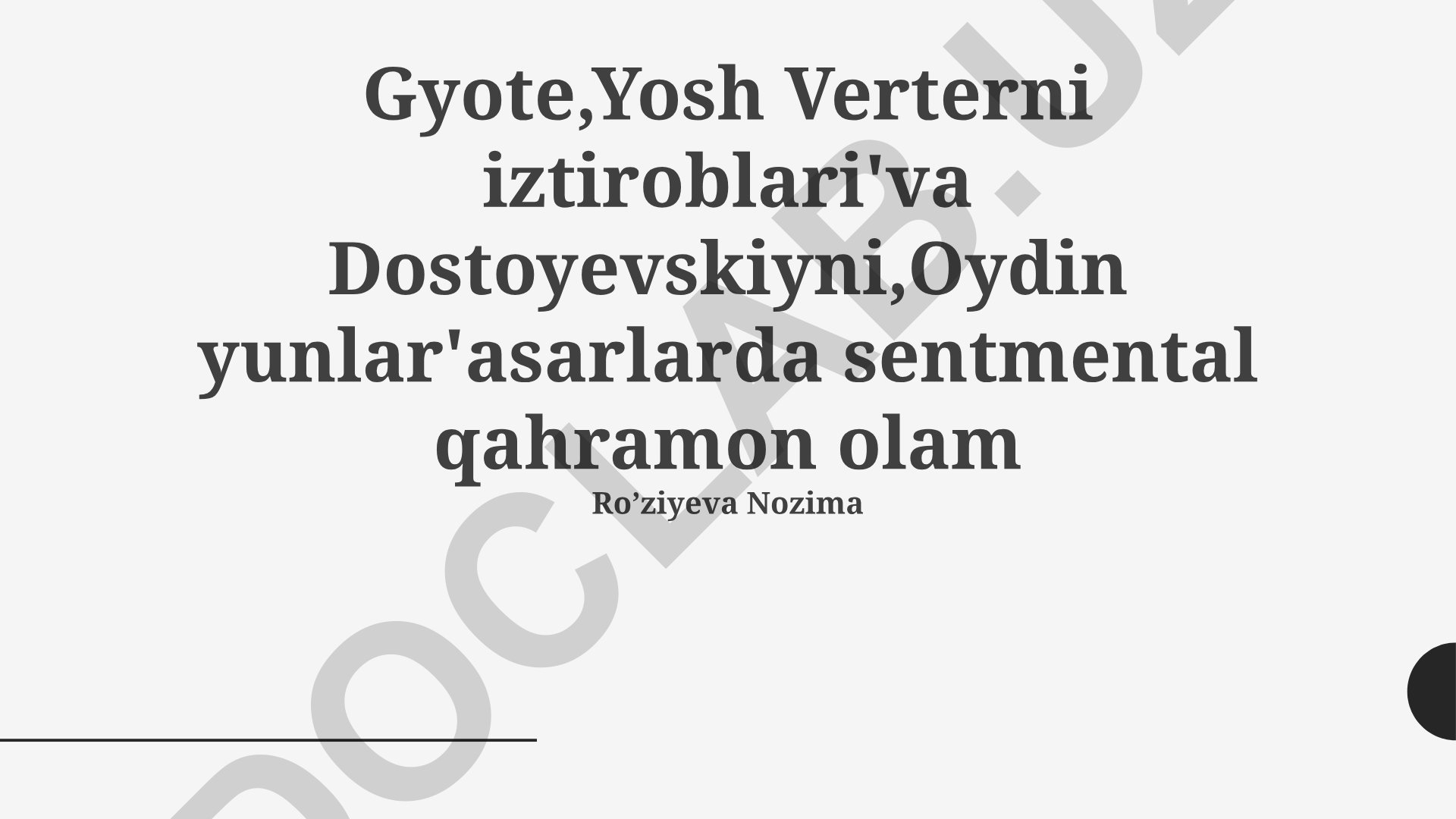 Goethe, Dostoevskiy va Verter asarlarida sentimental qahramonlar