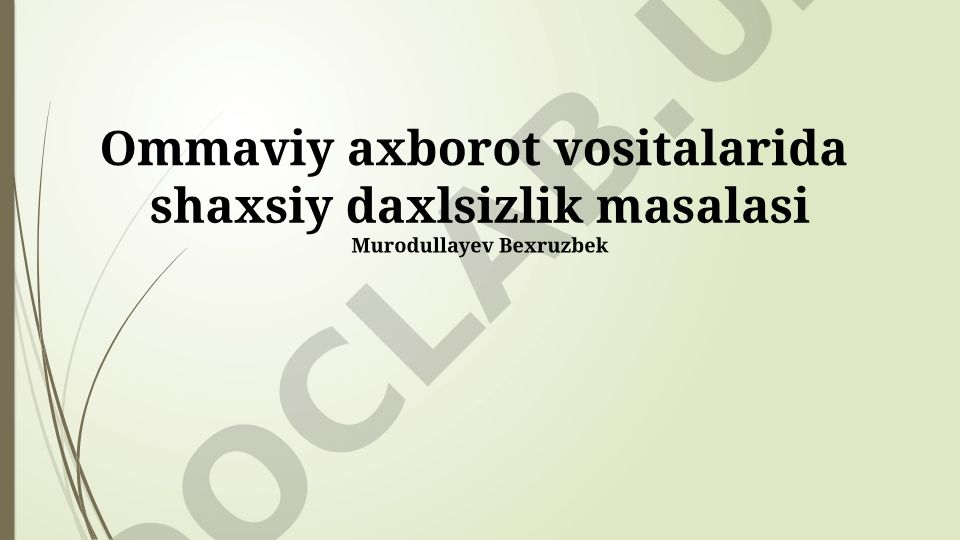 Ommaviy axborot vositalarida shaxsiy daxlsizlik masalasi