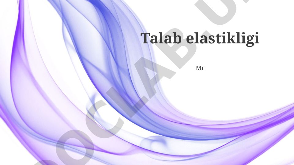 Talabning narxga nisbatan elastikligi va narxlash strategiyalari