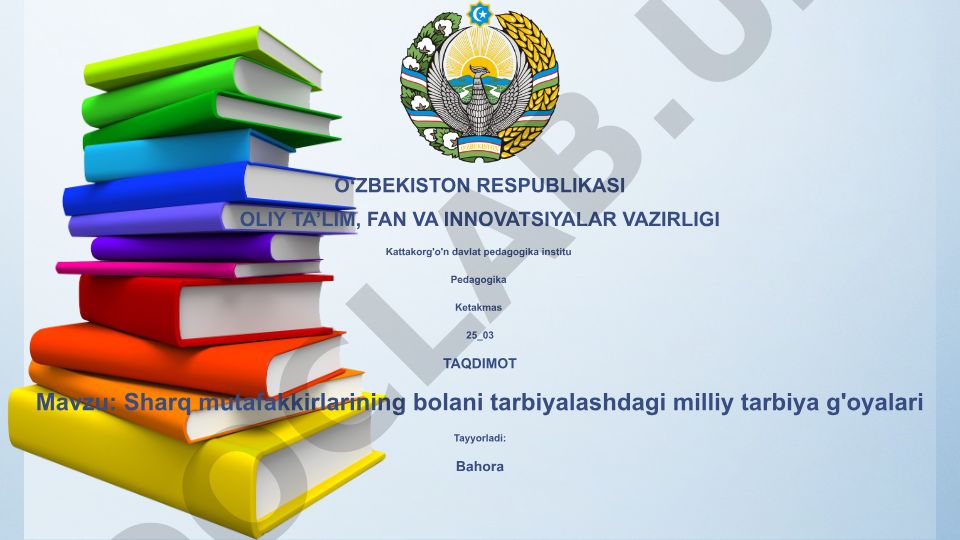 Sharq mutafakkirlarining bolani tarbiyalashdagi milliy tarbiya g'oyalari