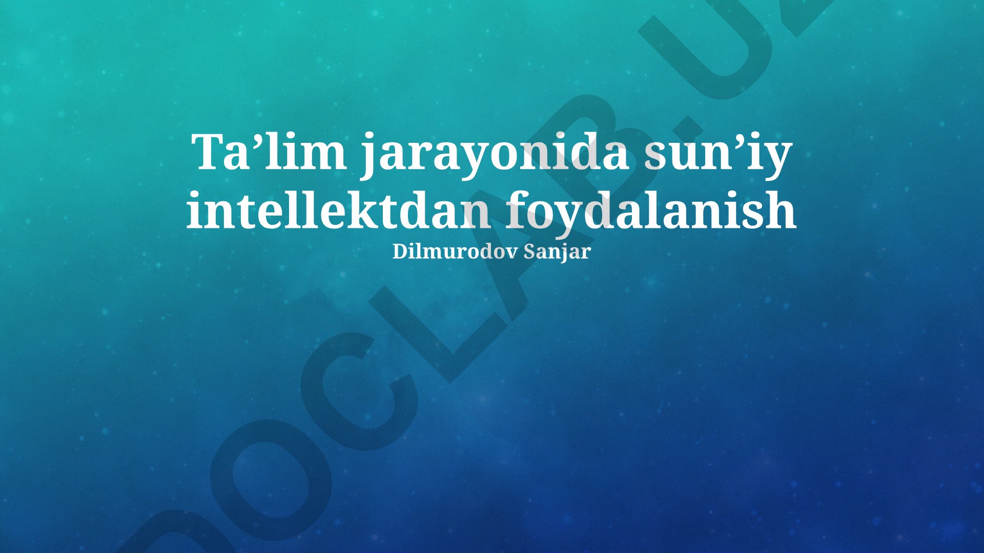 Ta’lim jarayonida sun’iy intellektdan foydalanish
