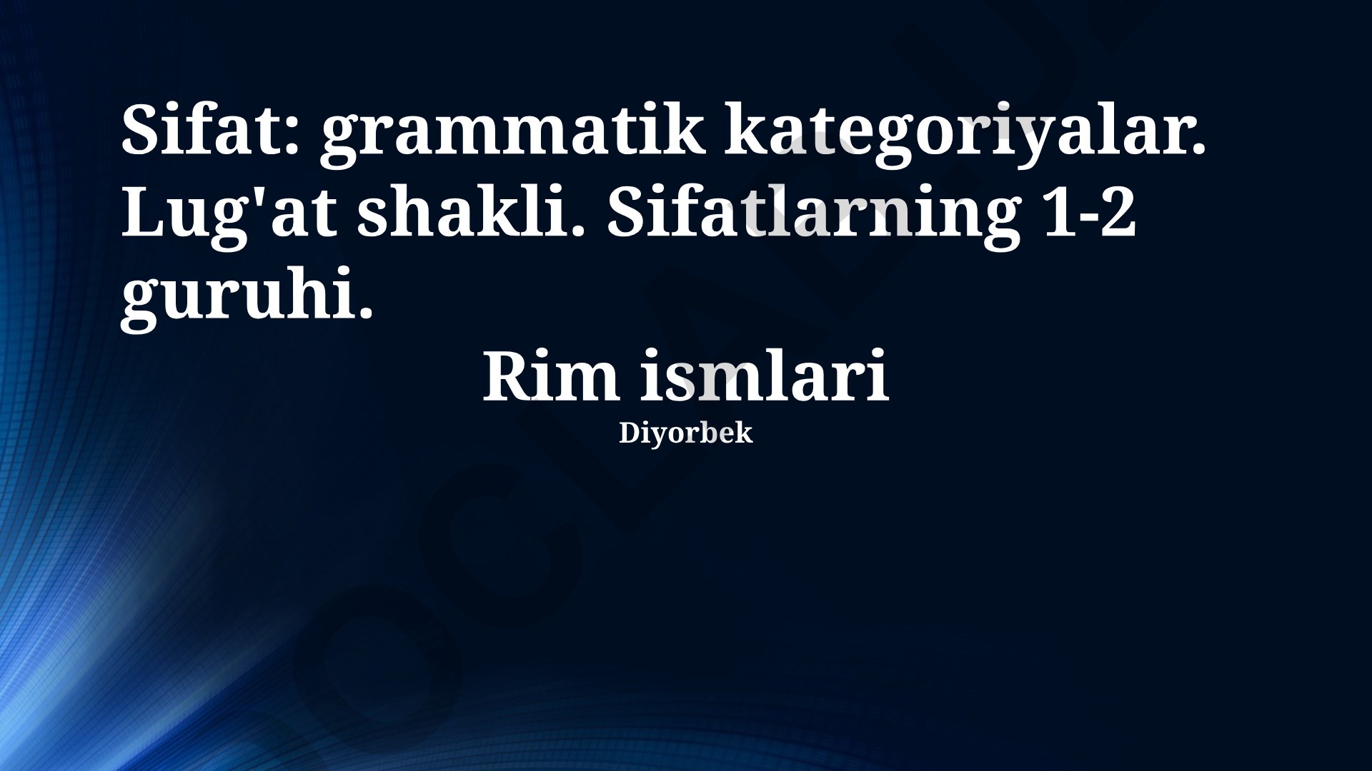 Sifatlarning grammatik kategoriyalari va lug'aviy shakllari