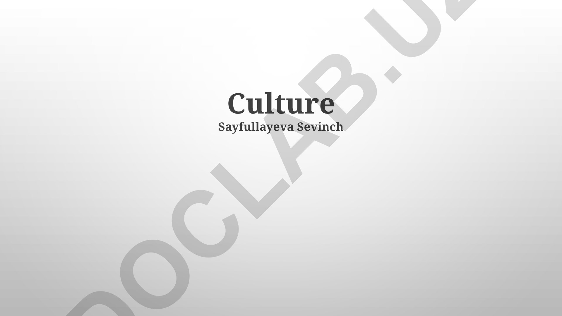 Culture: Definition, Dimensions, Transmission and Globalization