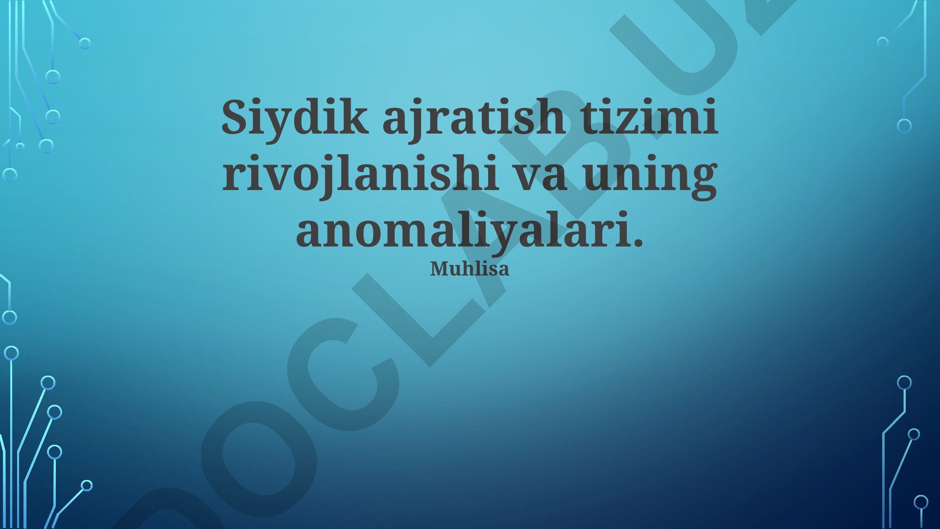 Siydik ajratish tizimi rivojlanishi va uning anomaliyalari