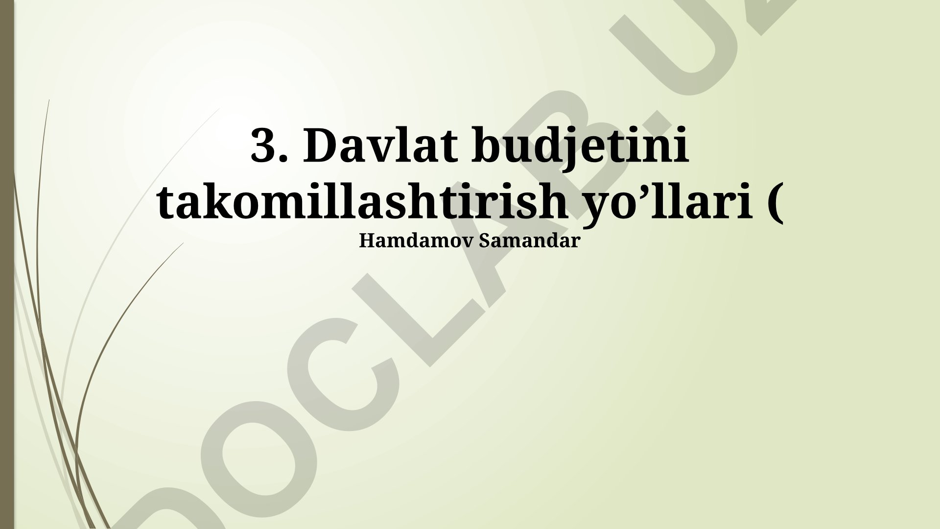 Davlat budjetini takomillashtirish yo’llari