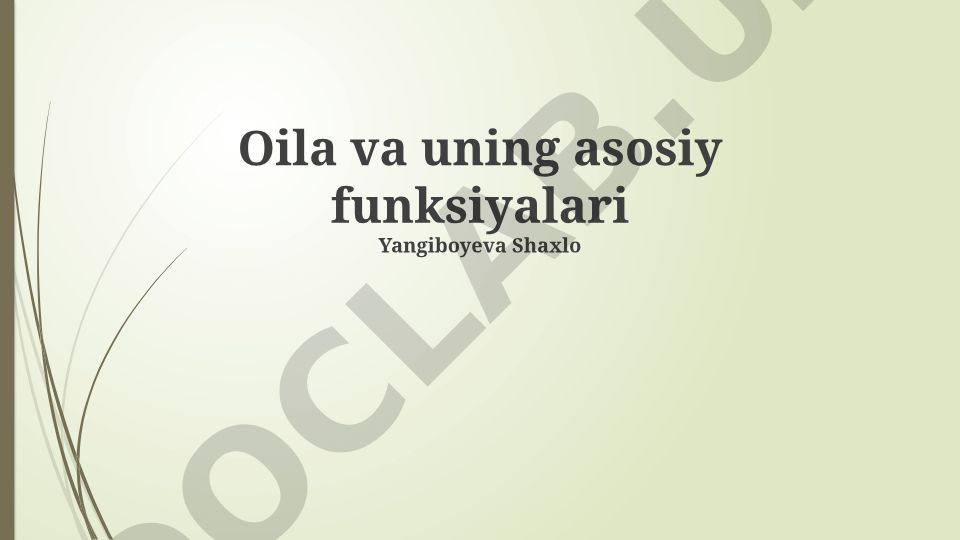 Oila va uning asosiy funksiyalari