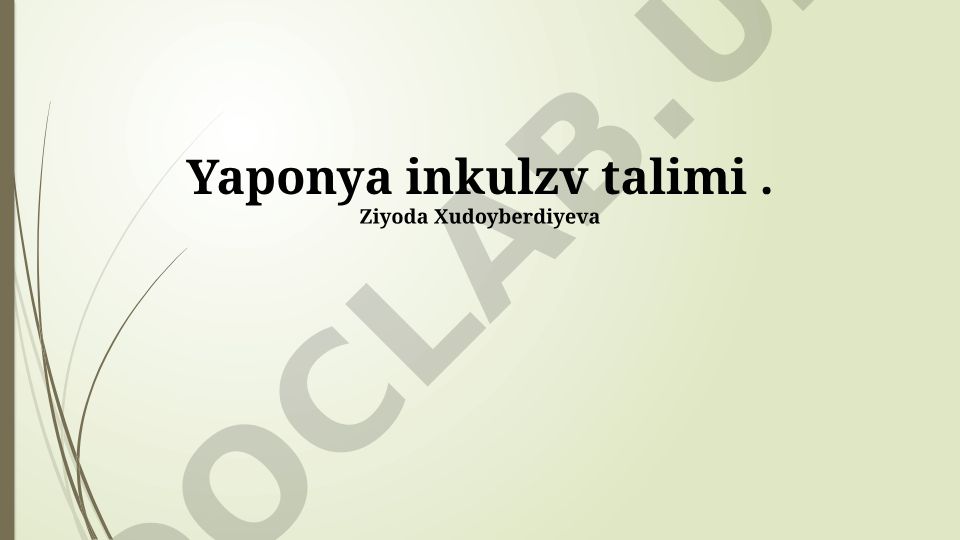 Yaponiyada inkluziv ta'lim: rivojlanish, siyosat va amaliyot