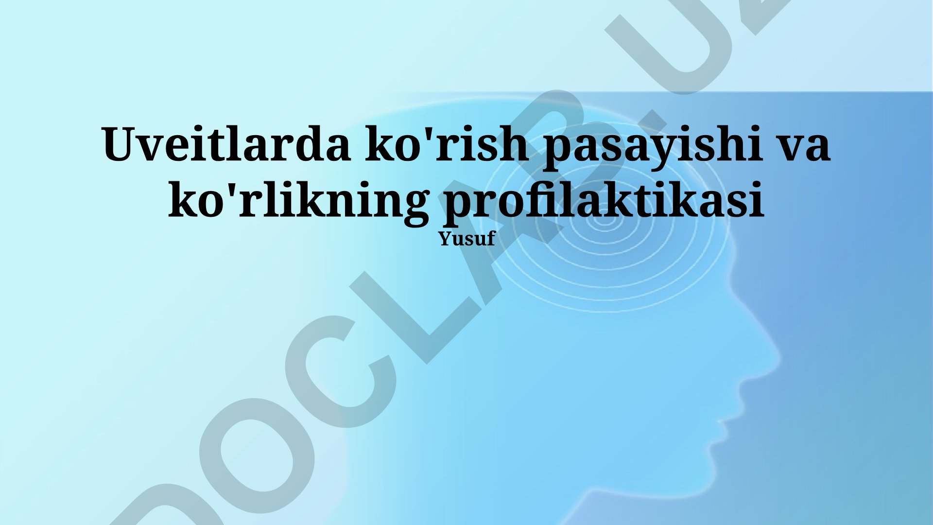 Uveitlarda ko'rish pasayishi va ko'rlikning profilaktikasi