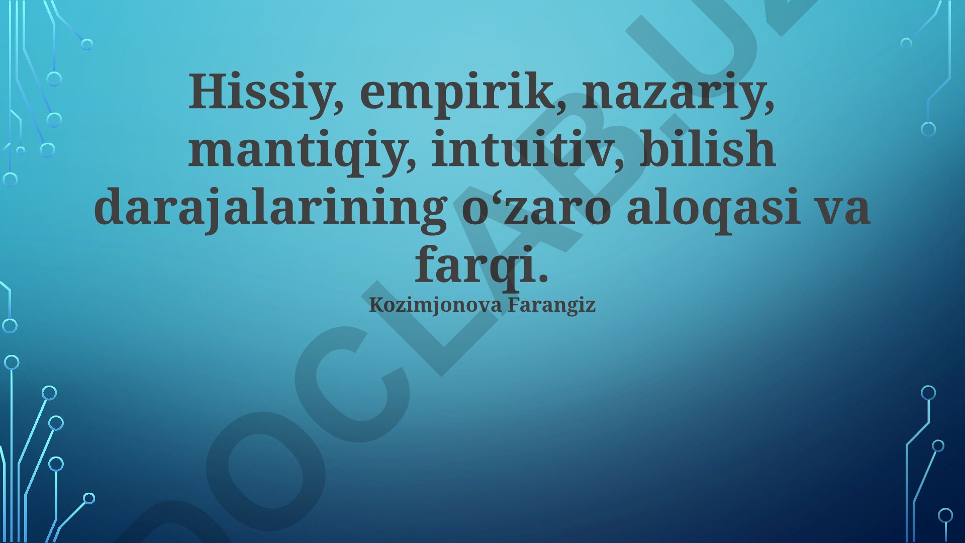 Bilish darajalarining o'zaro aloqasi va farqlari