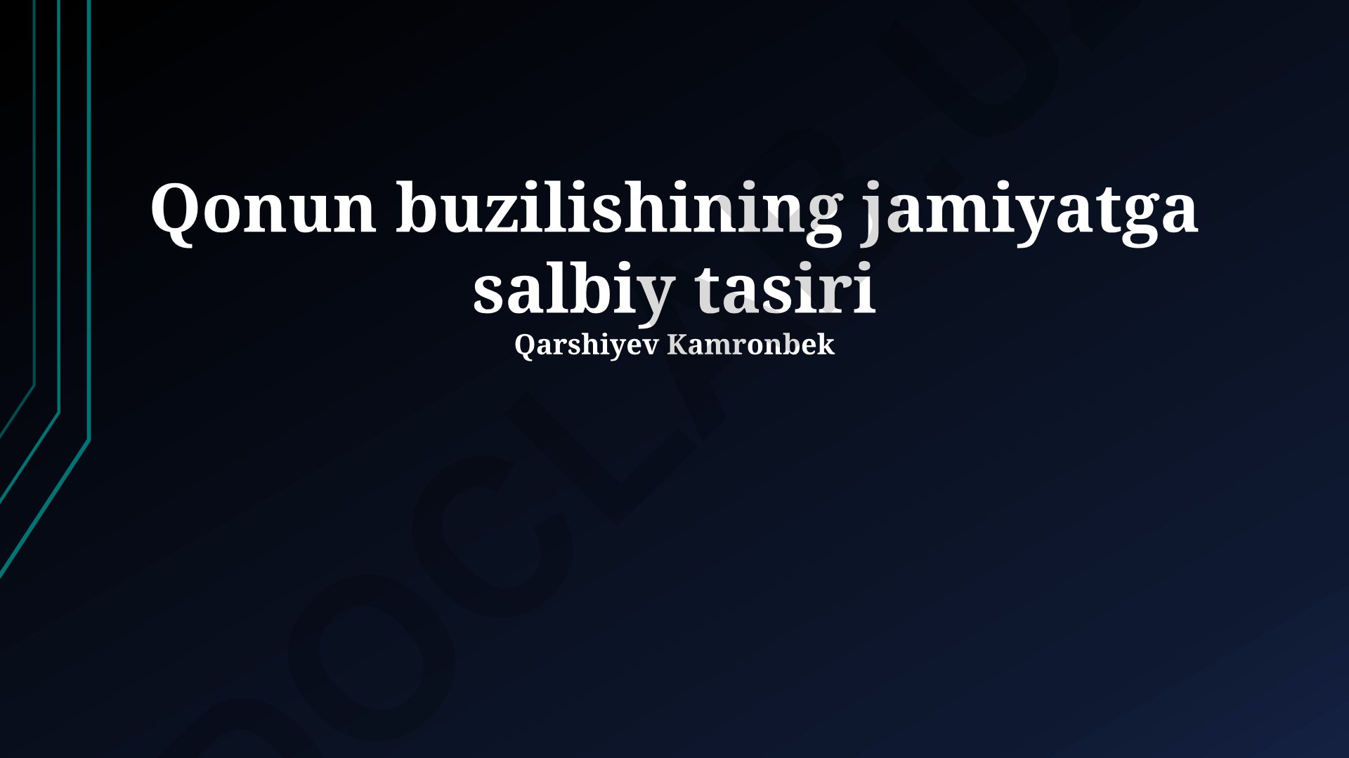 Qonunsizlikning jamiyatga salbiy ta'siri va qonun ustuvorligini ta'minlash
