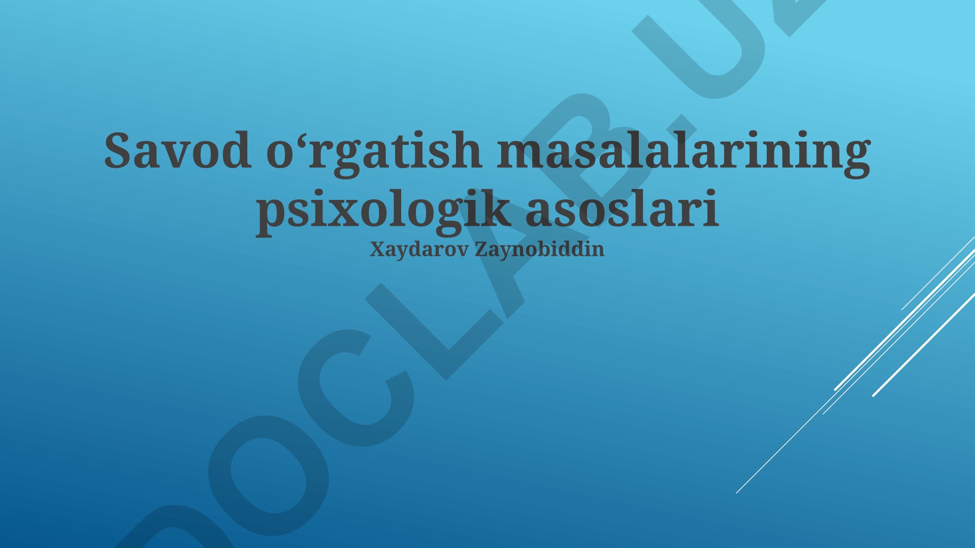 Savod o‘rgatish masalalarining psixologik asoslari
