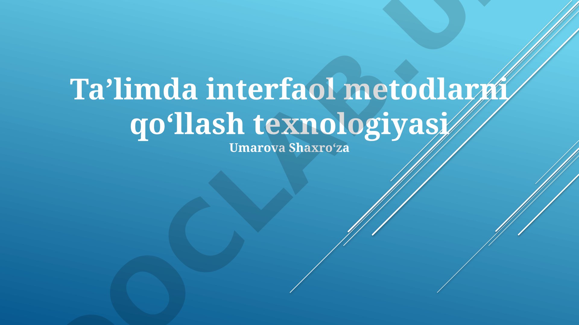 Taʼlimda interfaol metodlarni qoʻllash texnologiyasi