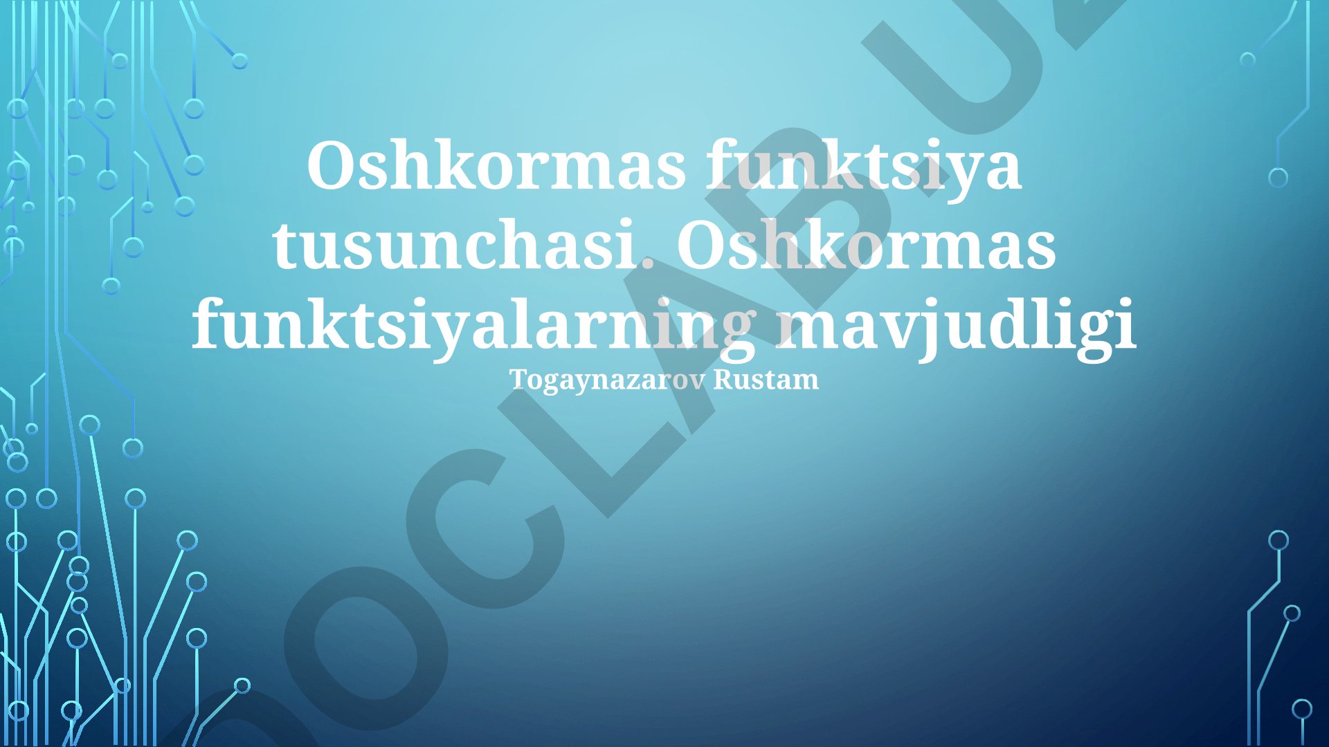 Oshkormas funktsiyalar tushunchasi va ularning mavjudligi