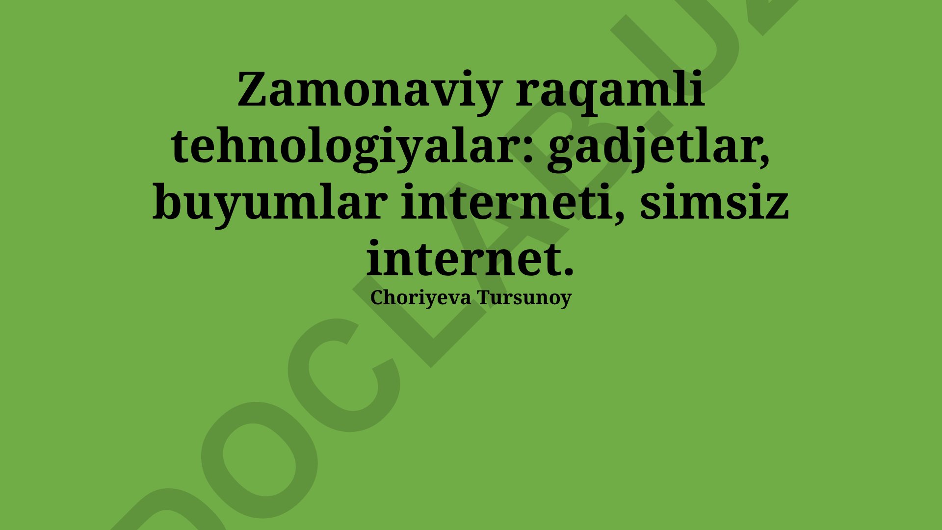 Zamonaviy raqamli tehnologiyalar: gadjetlar, buyumlar interneti, simsiz internet