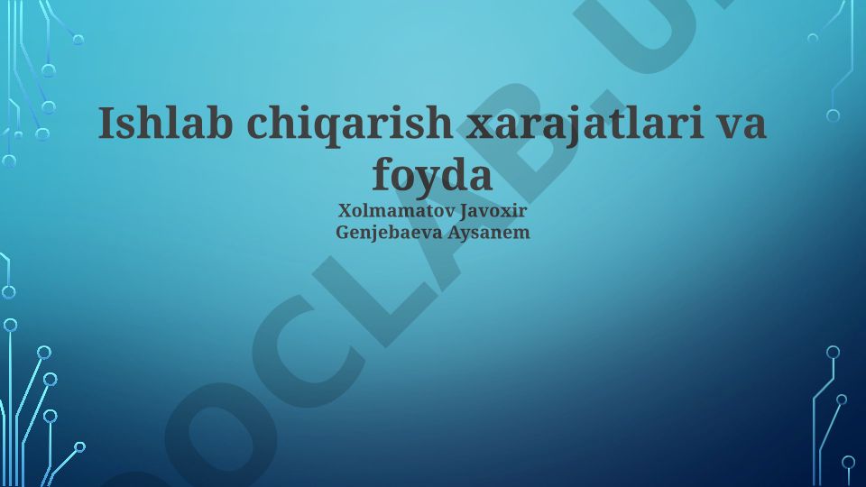 Ishlab chiqarish xarajatlari va foyda
