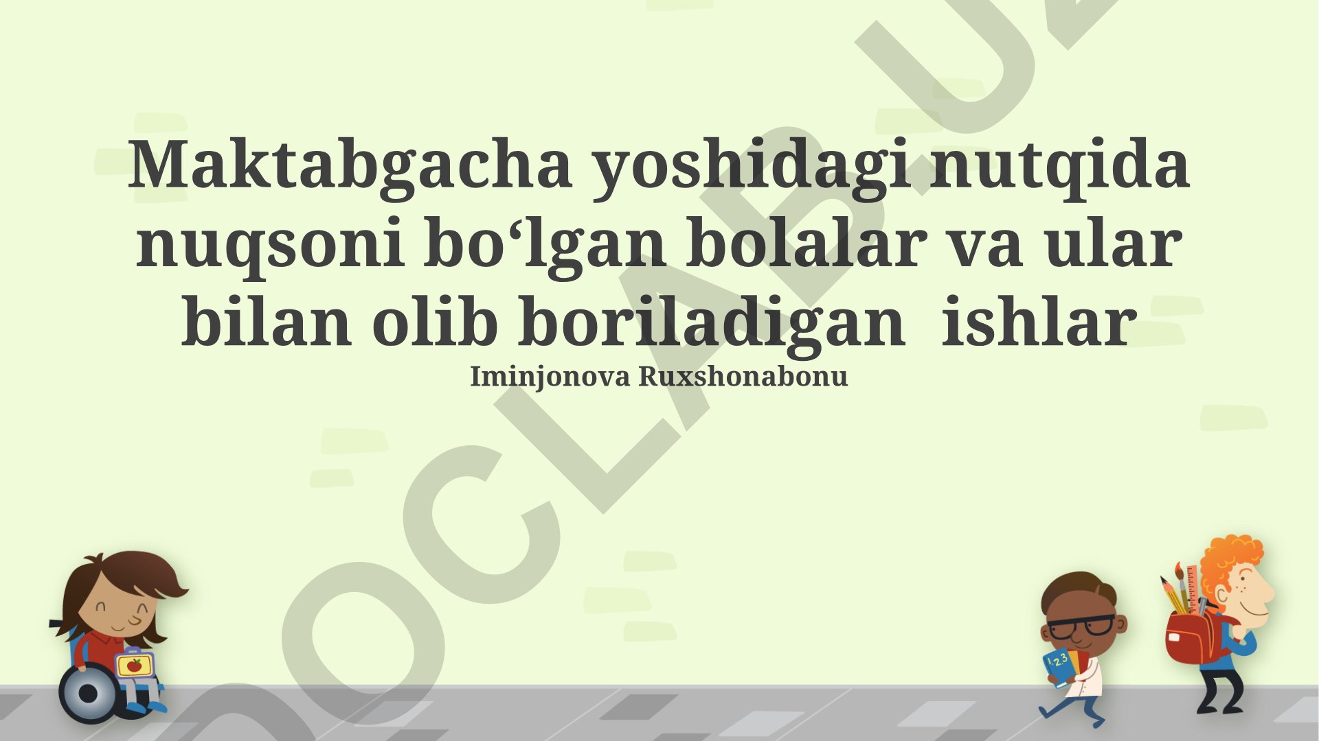 Maktabgacha yoshidagi nutq nuqsoni boʻlgan bolalar bilan ishlash