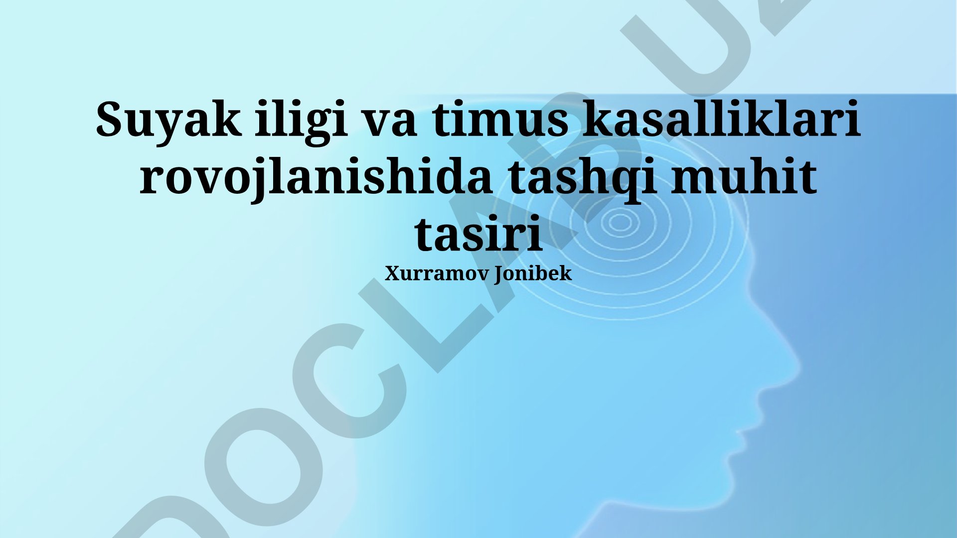 Suyak iligi va timus kasalliklari rivojlanishida tashqi muhit tasiri