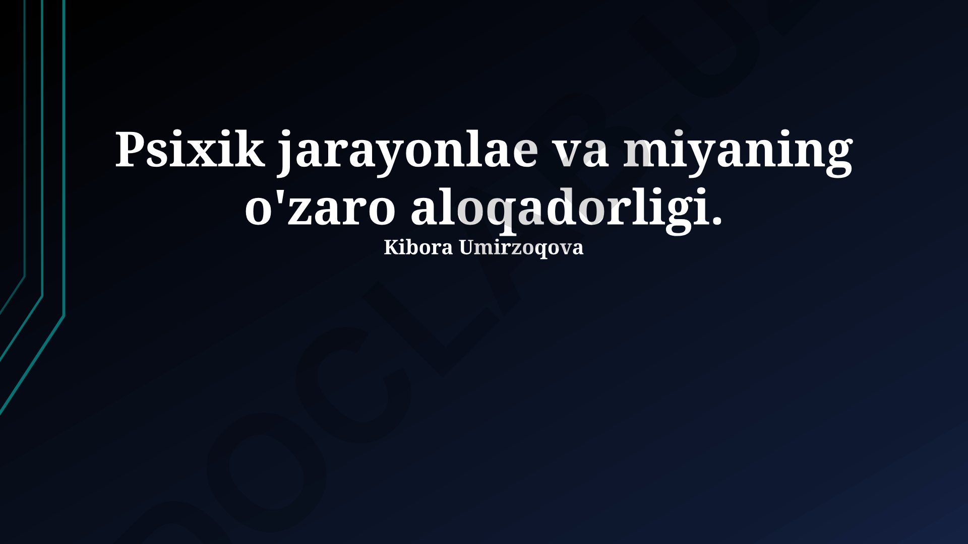 Psixik jarayonlar va miyaning o'zaro aloqadorligi
