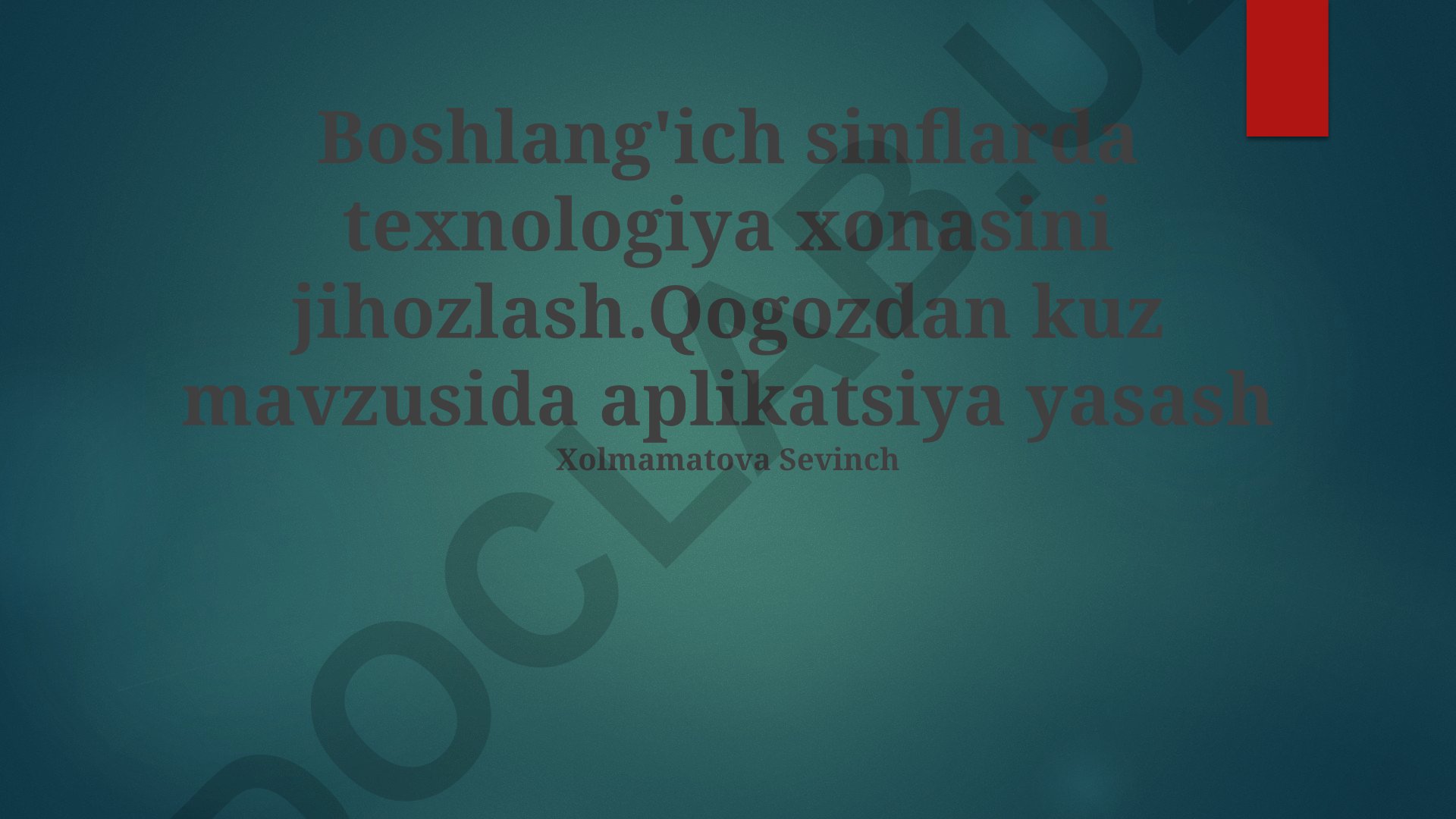 Boshlang'ich sinflarda texnologiya xonasini jihozlash va qog'ozdan kuz aplikatsiyasi