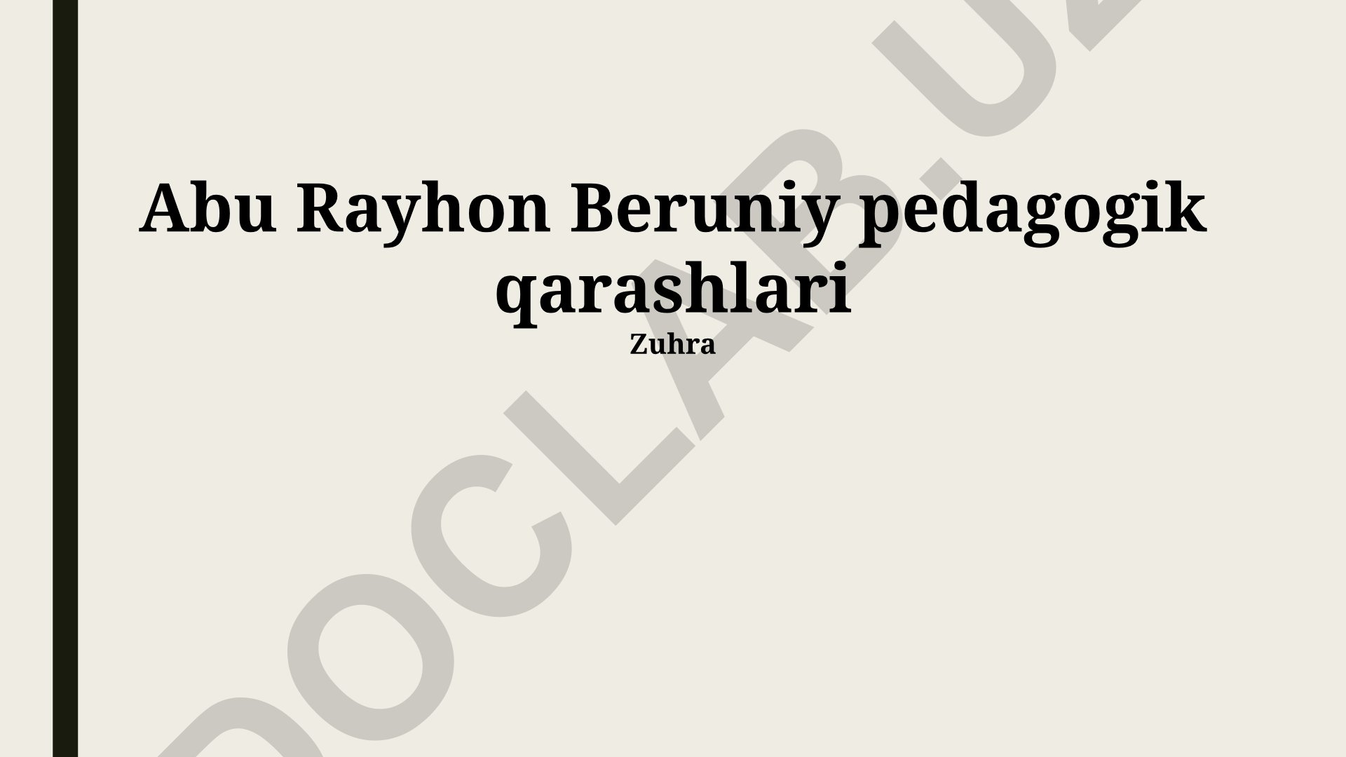 Abu Rayhon Beruniyning pedagogik qarashlari