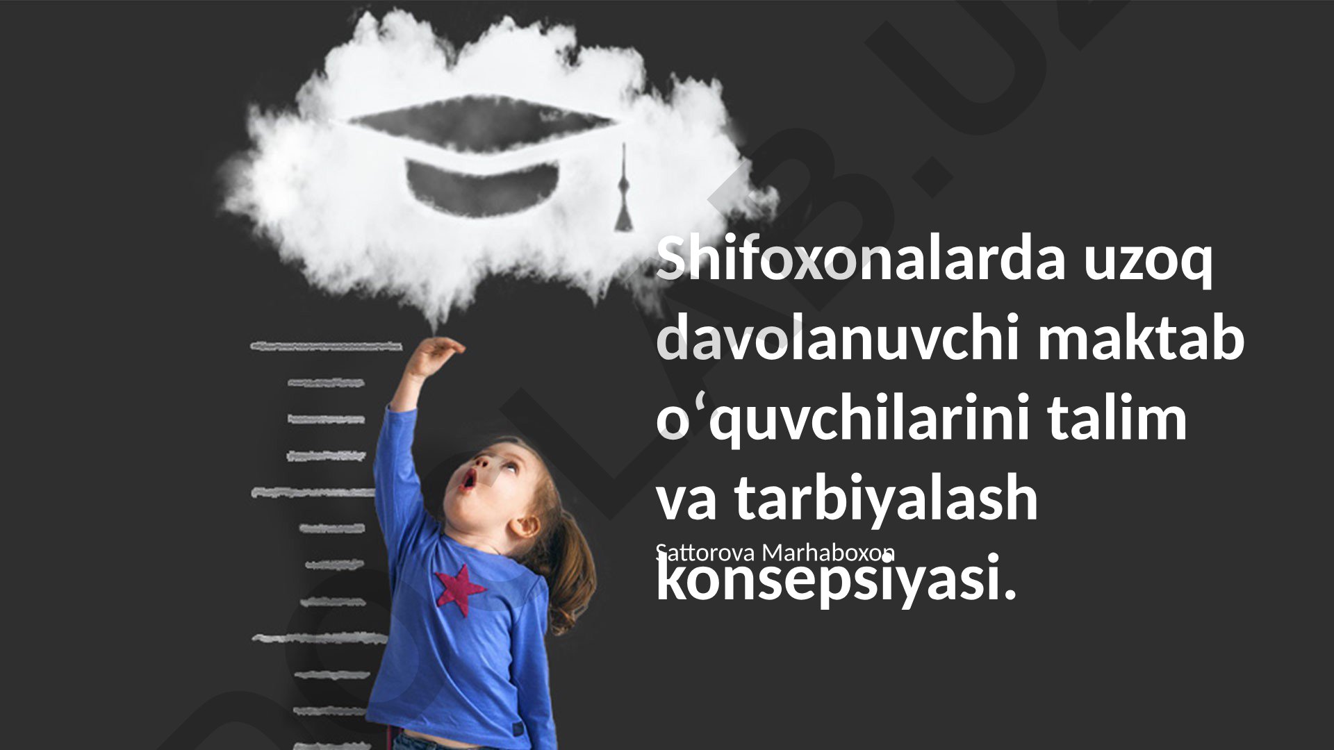 Shifoxonalarda uzoq davolanuvchi maktab oʻquvchilarini talim va tarbiyalash konsepsiyasi