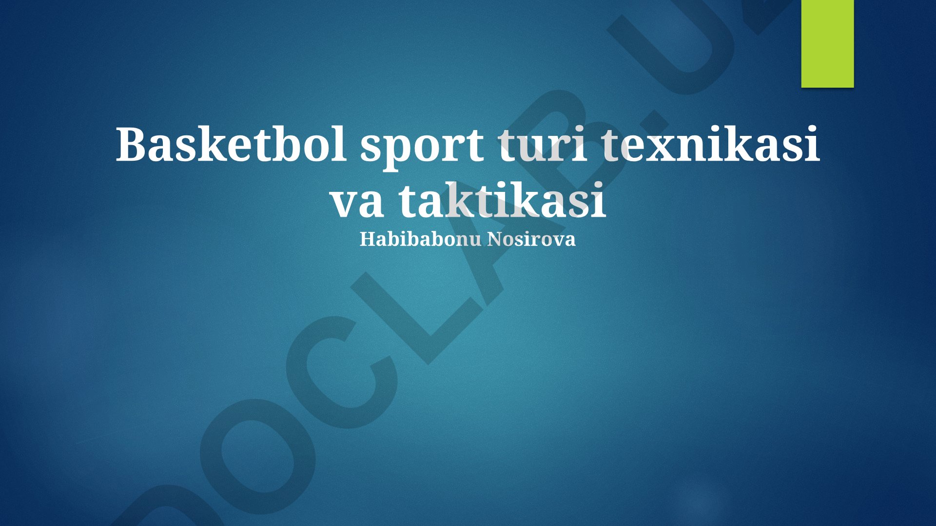 Basketbol sport turi texnikasi va taktikasi