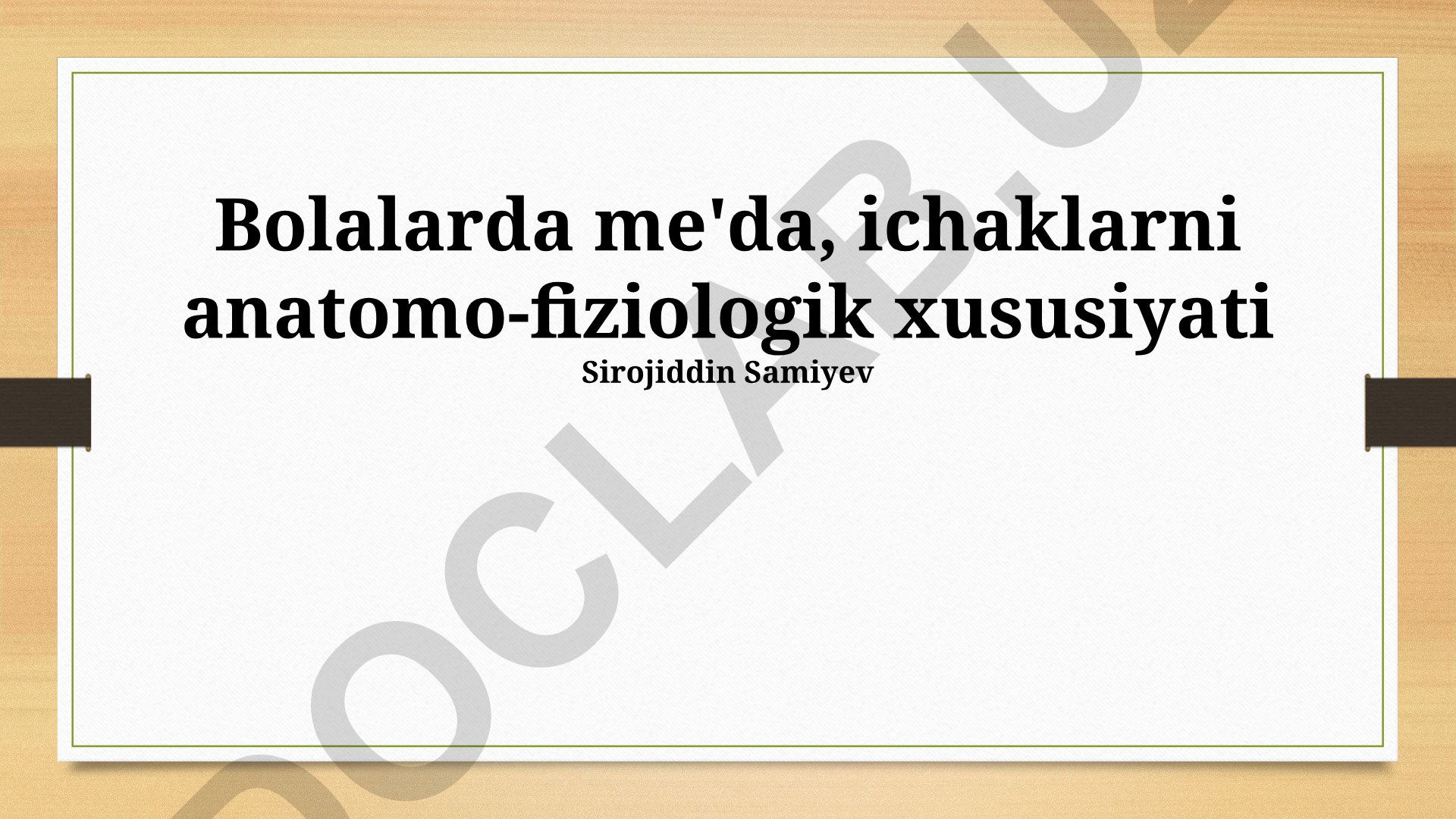 Bolalarda me'da, ichaklarning anatomo-fiziologik xususiyatlari
