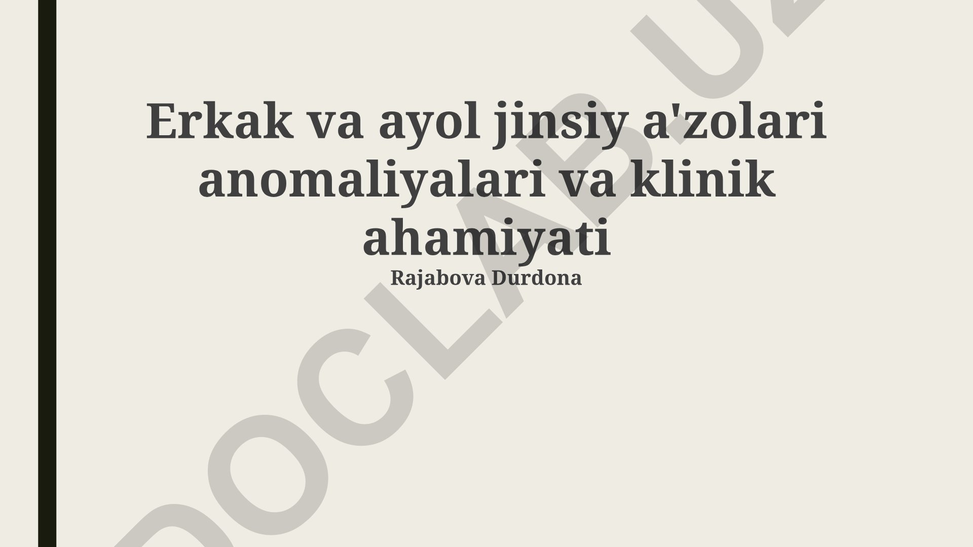 Erkak va ayol jinsiy a'zolari anomaliyalari va klinik ahamiyati