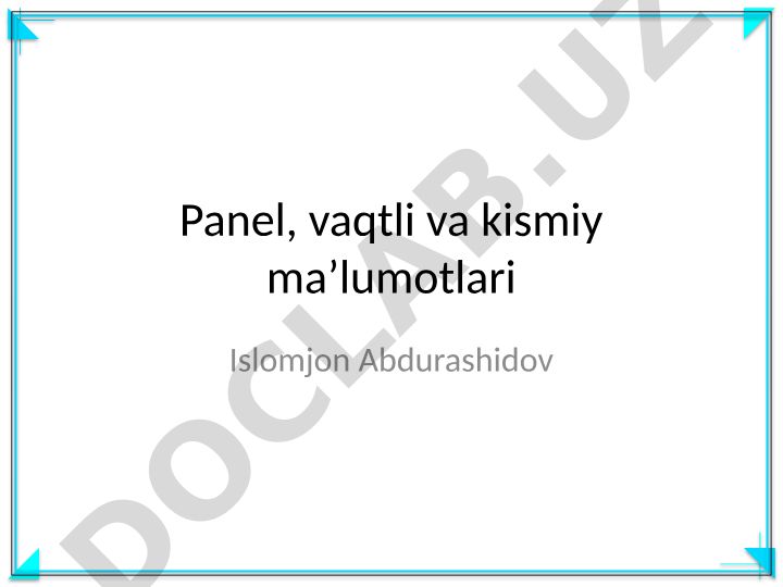 Vaqtinchalik o'zgaruvchilar va panel ma'lumotlar tahlili