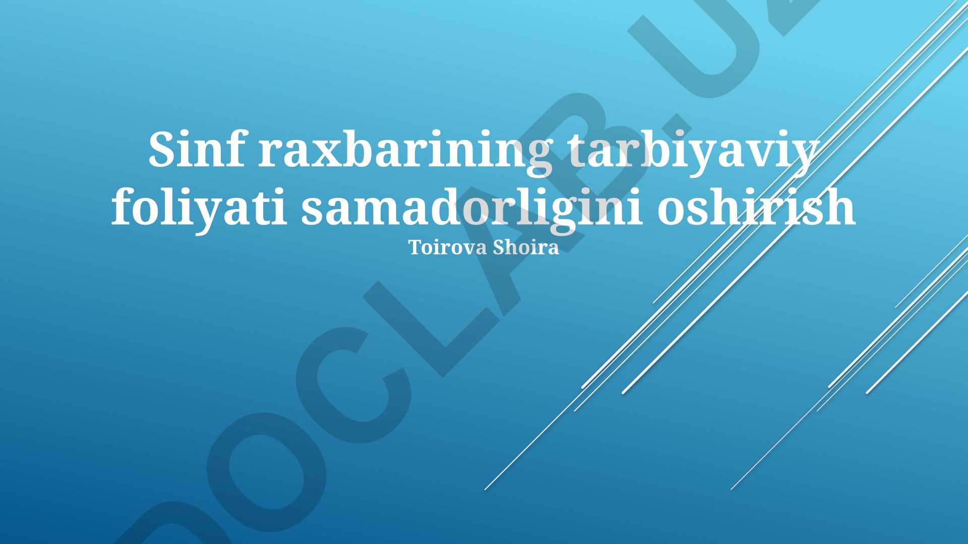 Sinf raxbarining tarbiyaviy faoliyati samadorligini oshirish