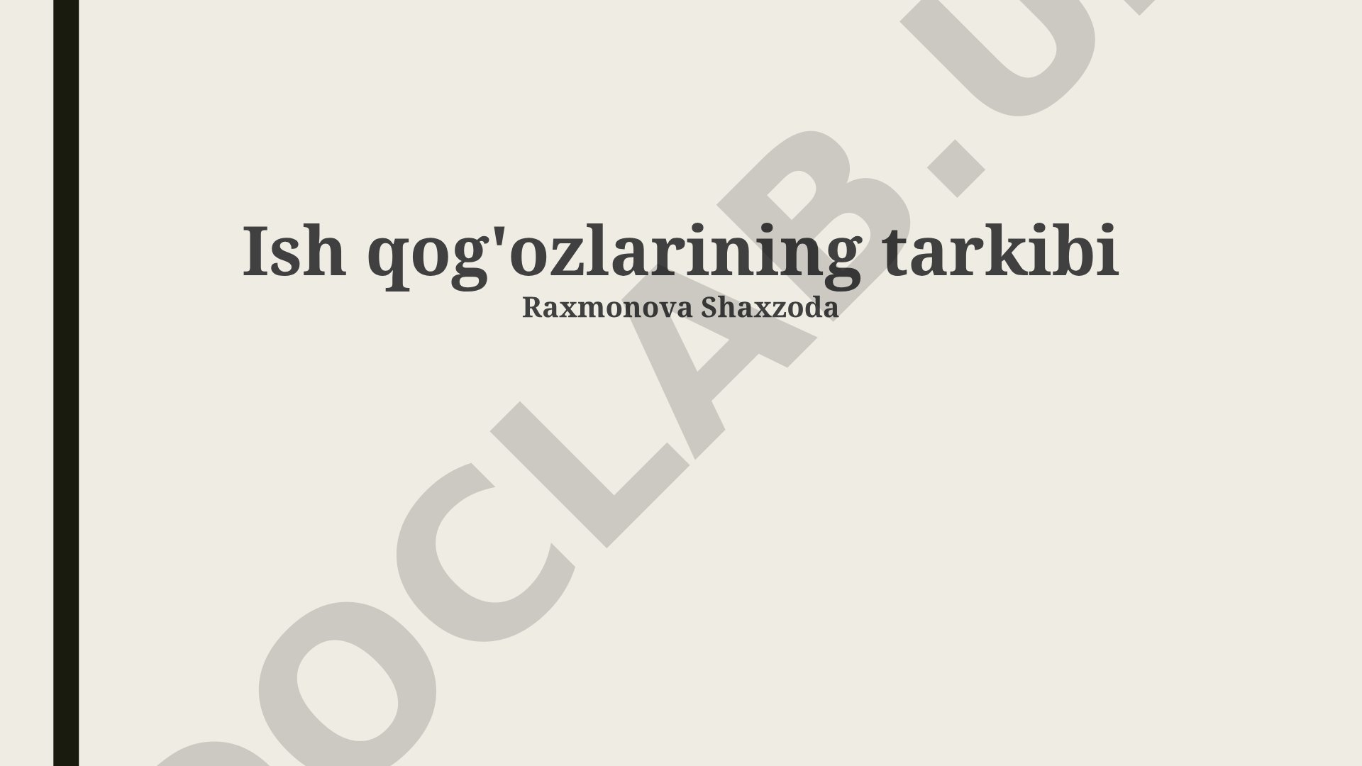 Ish qog'ozlarining tarkibi