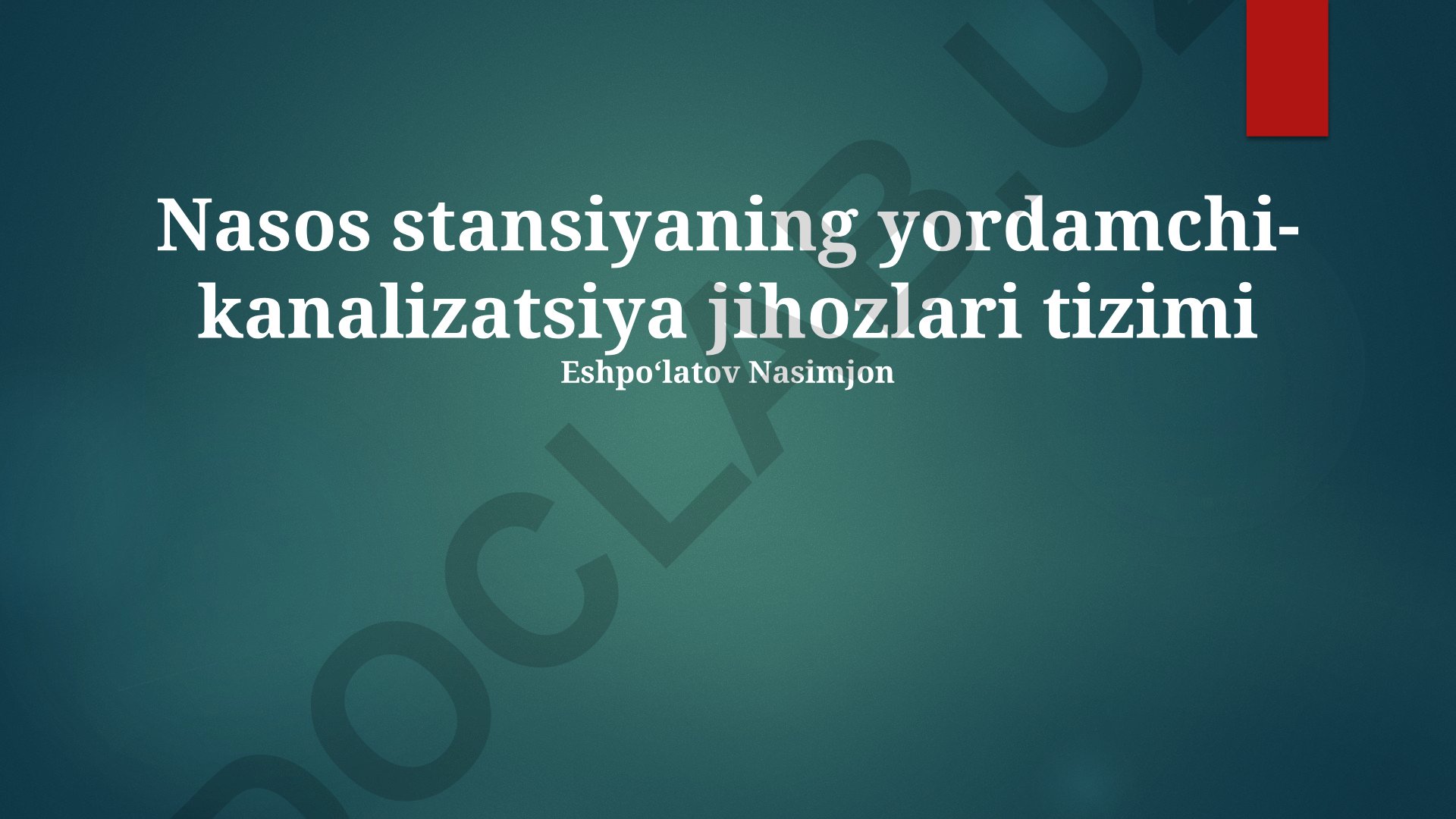 Nasos stansiyasining yordamchi kanalizatsiya jihozlari tizimi