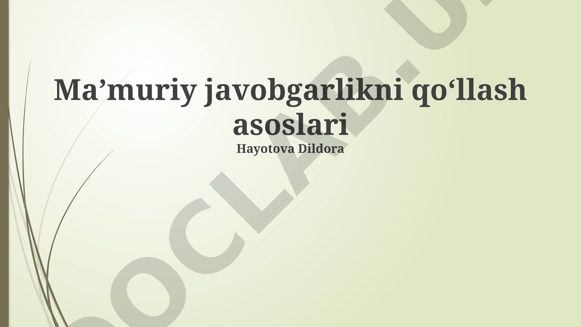 Ma'muriy javobgarlikni qo'llash asoslari